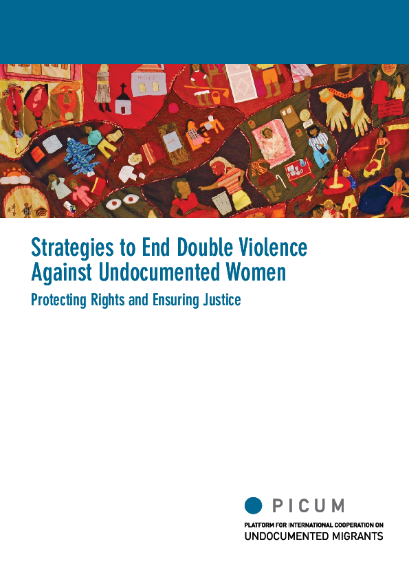 Double Violence Against Undocumented Women Protecting Rights And Ensuring Justice Save The